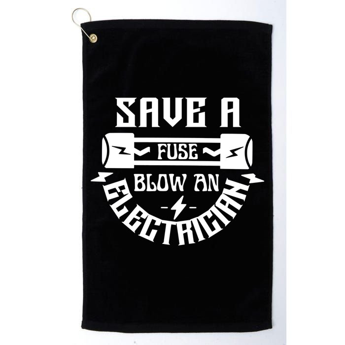 Save A Fuse Blow An Electrician Golf Towel