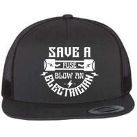Save A Fuse Blow An Electrician Flatbill Hat