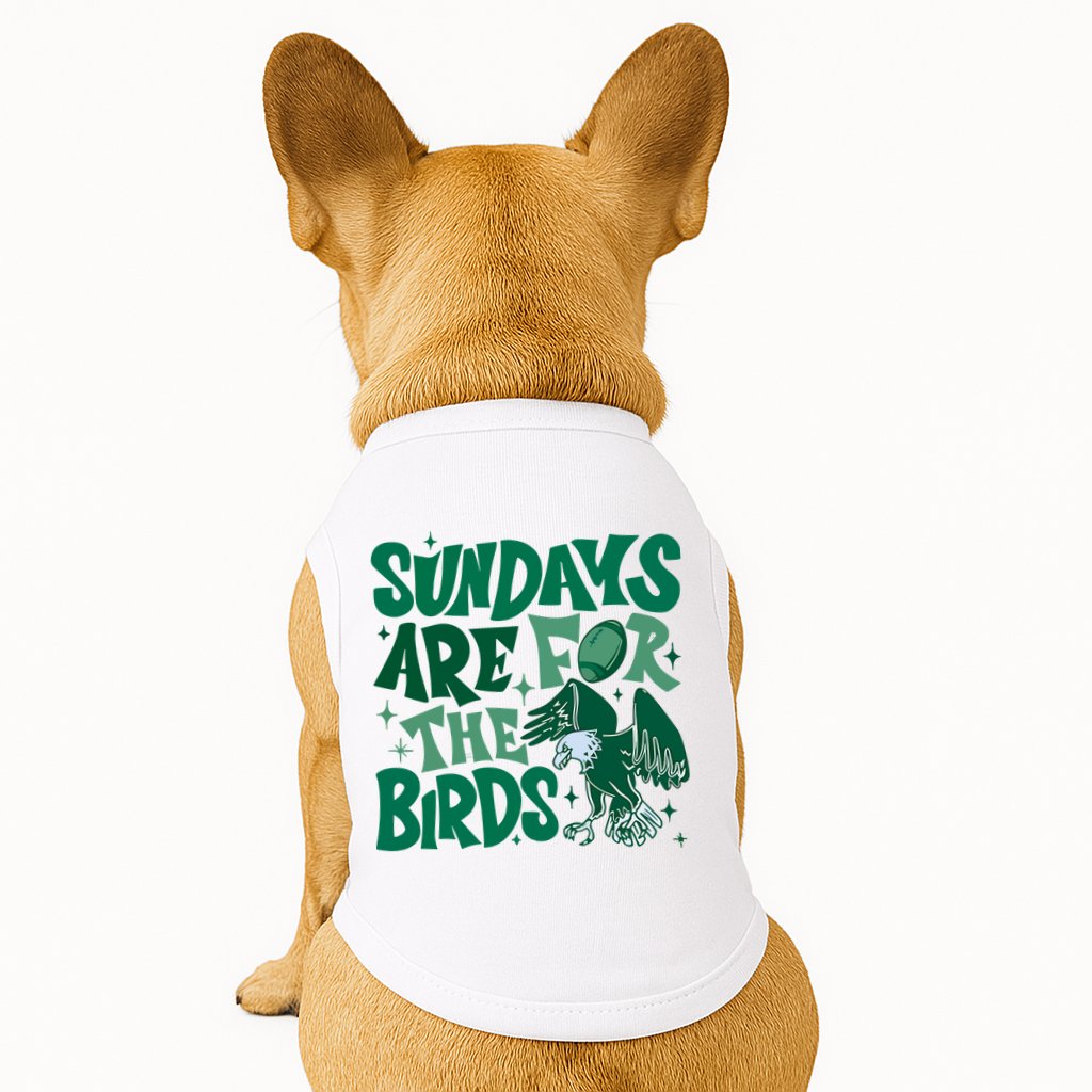 Sundays Are For The Birds Eagles Football Doggie Tank