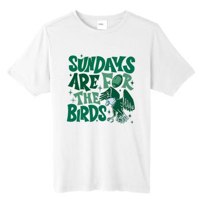 Sundays Are For The Birds Eagles Football Tall Fusion ChromaSoft Performance T-Shirt