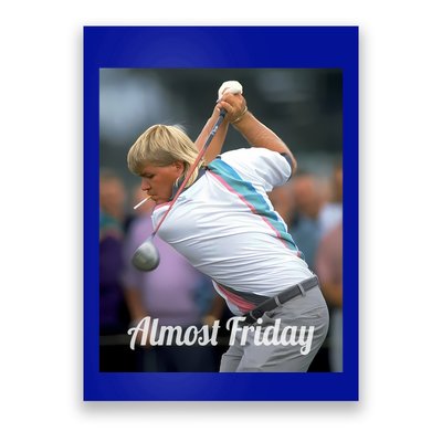 Store Almost Friday Golf Cig Poster