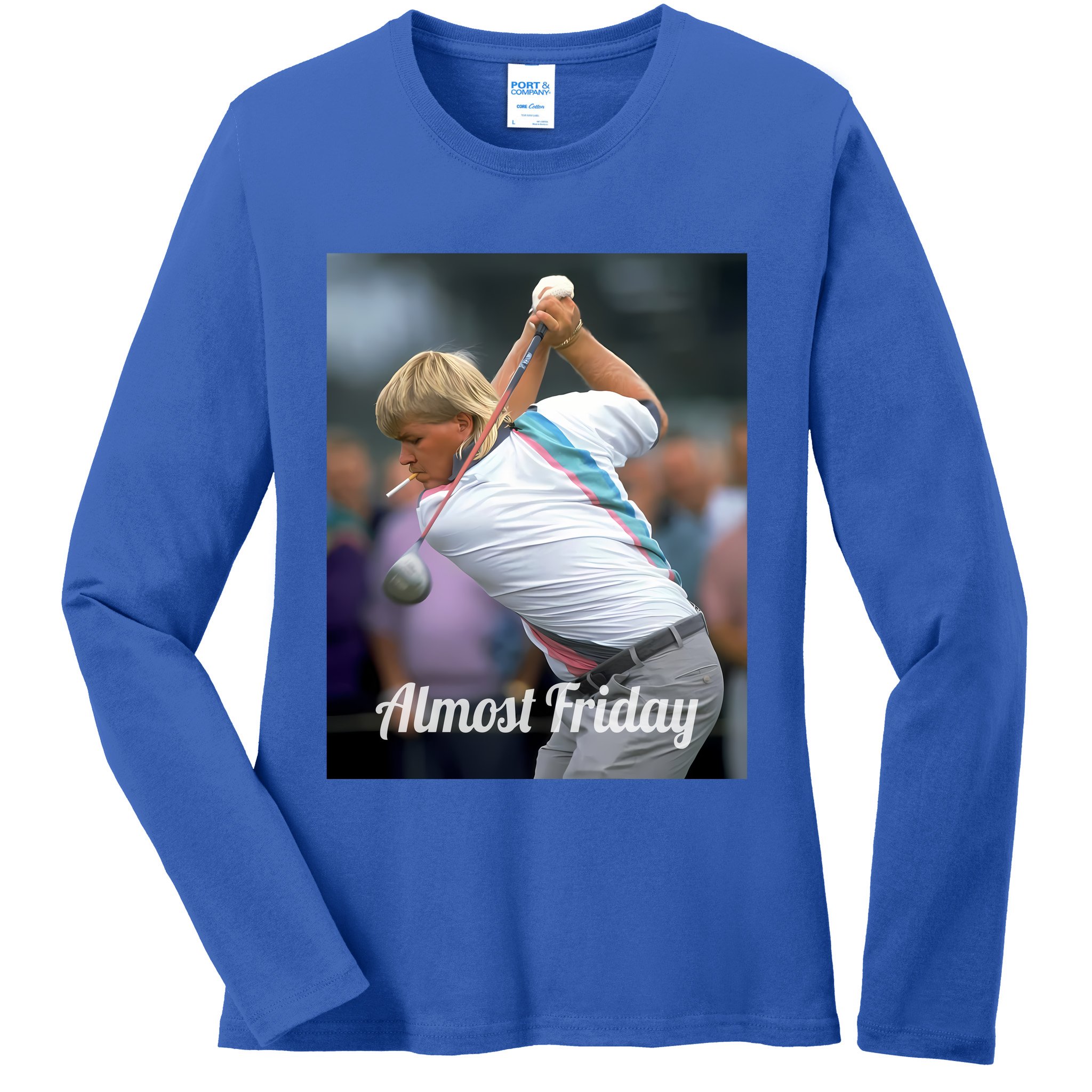 Store Almost Friday Golf Cig Ladies Long Sleeve Shirt