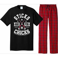 Sticks Are For Chicks Field Hockey Player Hockey Fan Pajama Set