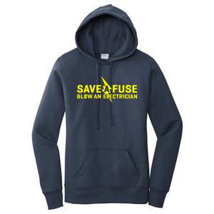 Save A Fuse Blow An Electrician Women's Pullover Hoodie