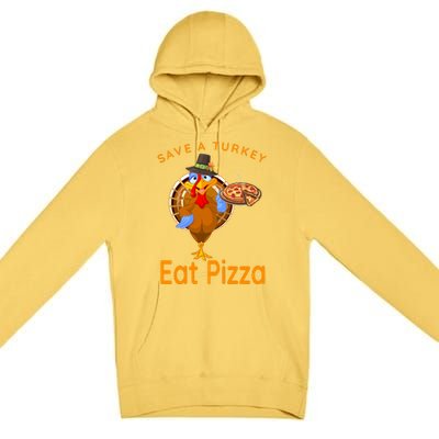 Save A Funny Turkey Pilgrim Eat Pizza Adult Vegan Gift Premium Pullover Hoodie