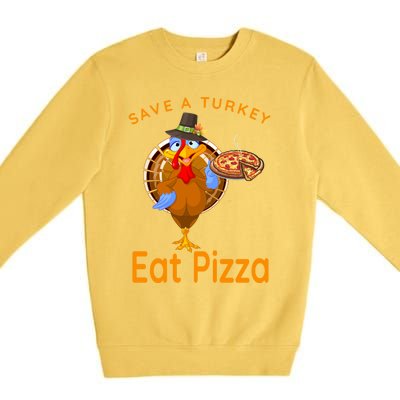 Save A Funny Turkey Pilgrim Eat Pizza Adult Vegan Gift Premium Crewneck Sweatshirt