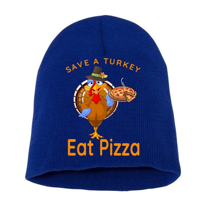 Save A Funny Turkey Pilgrim Eat Pizza Adult Vegan Gift Short Acrylic Beanie