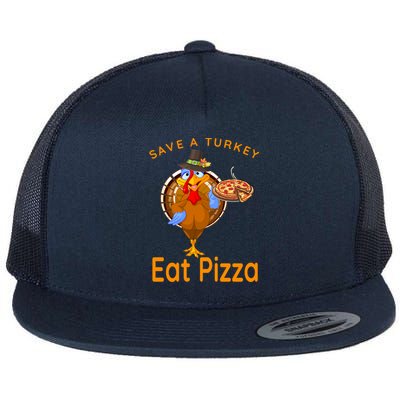 Save A Funny Turkey Pilgrim Eat Pizza Adult Vegan Gift Flat Bill Trucker Hat