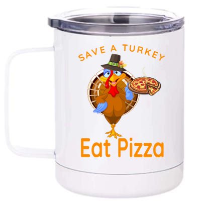 Save A Funny Turkey Pilgrim Eat Pizza Adult Vegan Gift 12 oz Stainless Steel Tumbler Cup