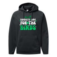 Sundays Are For The Birds For Philadelphia Football Fans Females Performance Fleece Hoodie