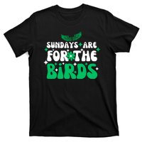 Sundays Are For The Birds For Philadelphia Football Fans Females T-Shirt