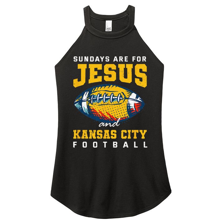 Sundays Are For Jesus And Kansas City Football Missouri Women's Perfect Tri Rocker Tank