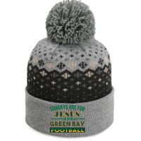 Sundays Are For Jesus And Green Bay Football The Baniff Cuffed Pom Beanie