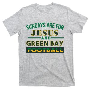 Sundays Are For Jesus And Green Bay Football T-Shirt