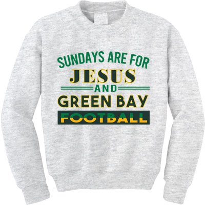 Sundays Are For Jesus And Green Bay Football Kids Sweatshirt