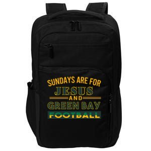 Sundays Are For Jesus And Green Bay Football Impact Tech Backpack