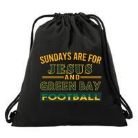 Sundays Are For Jesus And Green Bay Football Drawstring Bag