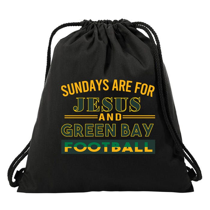 Sundays Are For Jesus And Green Bay Football Drawstring Bag