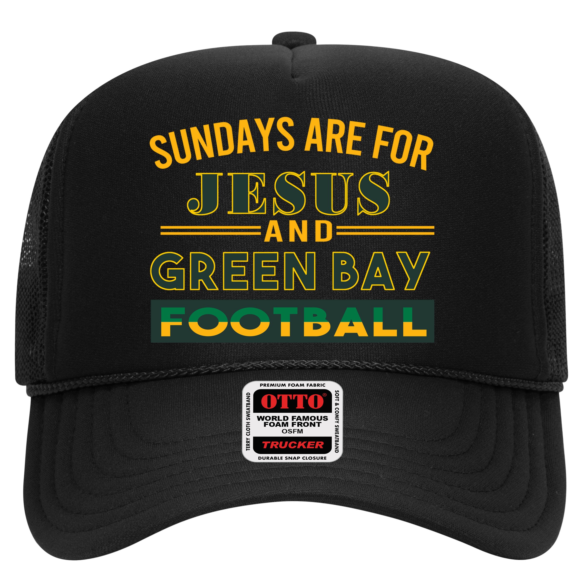 Sundays Are For Jesus And Green Bay Football Hat