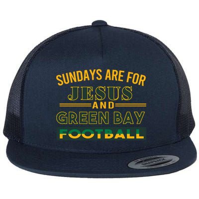 Sundays Are For Jesus And Green Bay Football Flat Bill Trucker Hat