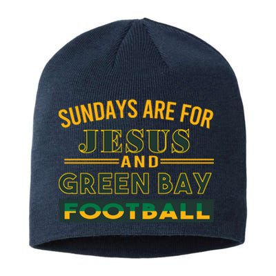 Sundays Are For Jesus And Green Bay Football Sustainable Beanie