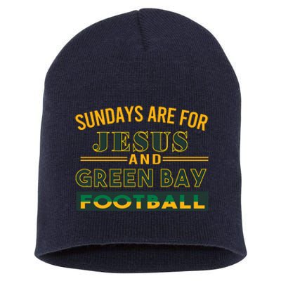 Sundays Are For Jesus And Green Bay Football Short Acrylic Beanie