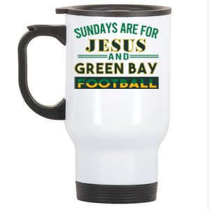 Sundays Are For Jesus And Green Bay Football Stainless Steel Travel Mug