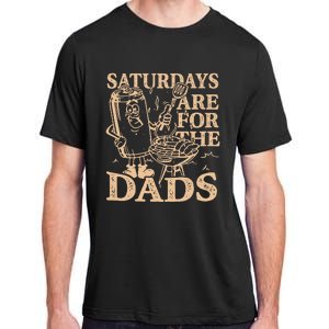 Saturdays Are For The Dads Bbq Grill Adult ChromaSoft Performance T-Shirt