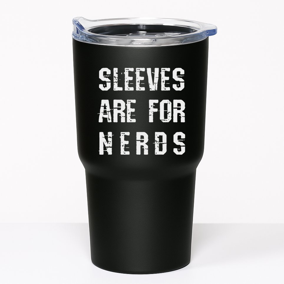 Sleeves Are For Nerds Gold Mining Tumbler