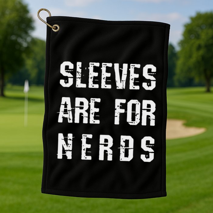 Sleeves Are For Nerds Gold Mining Golf Towel