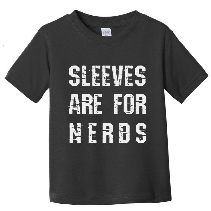 Sleeves Are For Nerds Gold Mining Toddler T-Shirt