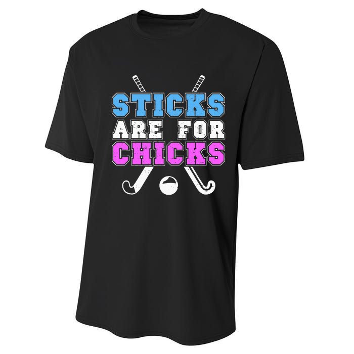 Sticks Are For Chicks Funny Field Hockey Player Performance Sprint T-Shirt