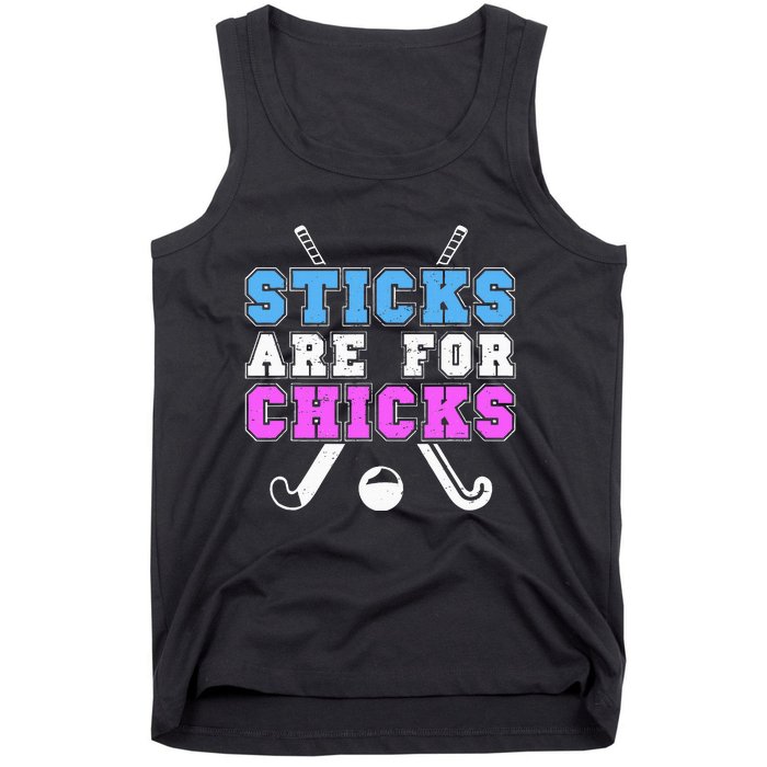 Sticks Are For Chicks Funny Field Hockey Player Tank Top