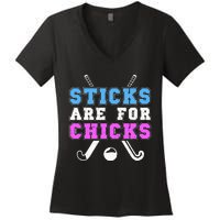 Sticks Are For Chicks Funny Field Hockey Player Women's V-Neck T-Shirt