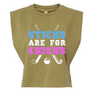 Sticks Are For Chicks Funny Field Hockey Player Garment-Dyed Women's Muscle Tee