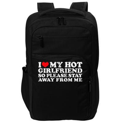 Stay Away from My Hot Girlfriend Impact Tech Backpack