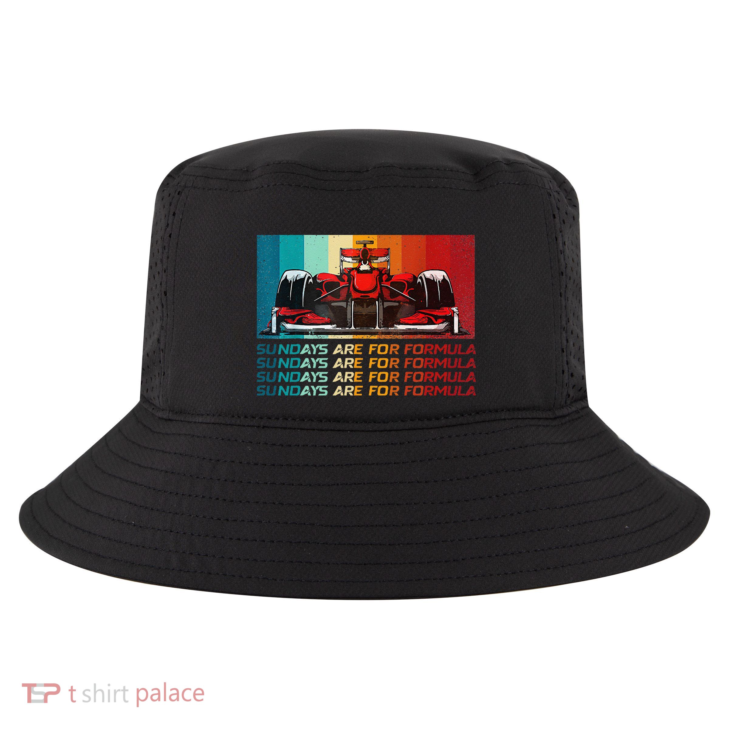 Sundays Are For Formula Racing Lover & Motorsports Fast Cars Cool Comfort Performance Bucket Hat