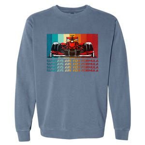 Sundays Are For Formula Racing Lover & Motorsports Fast Cars Garment-Dyed Sweatshirt