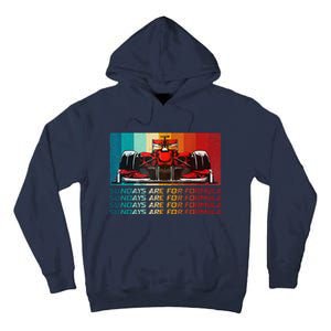 Sundays Are For Formula Racing Lover & Motorsports Fast Cars Tall Hoodie