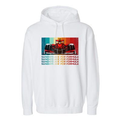 Sundays Are For Formula Racing Lover & Motorsports Fast Cars Garment-Dyed Fleece Hoodie