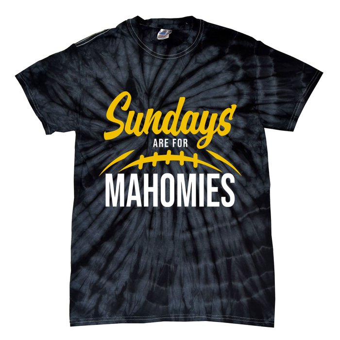 Sundays Are For Mahomies Football Lover Tie-Dye T-Shirt