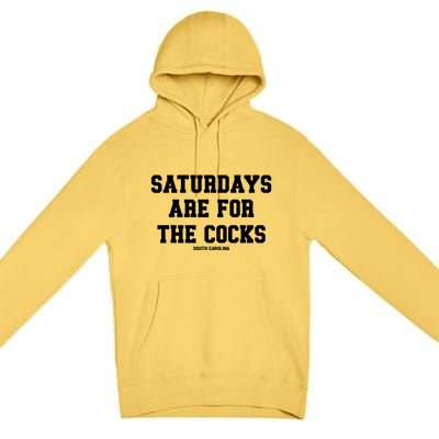 Saturdays Are For The Cocks Premium Pullover Hoodie