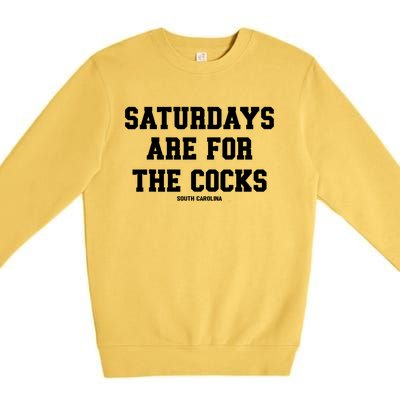 Saturdays Are For The Cocks Premium Crewneck Sweatshirt