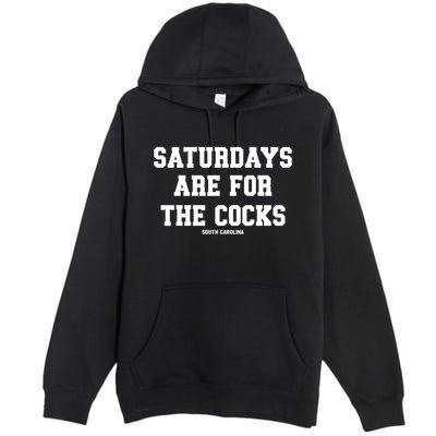 Saturdays Are For The Cocks Premium Pullover Hoodie