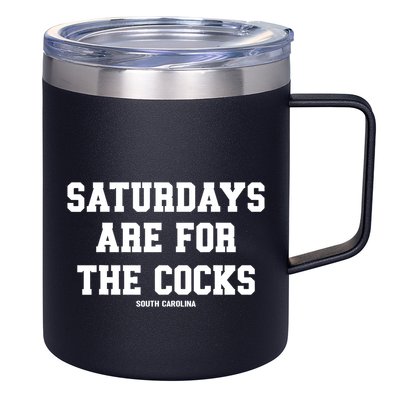 Saturdays Are For The Cocks 12oz Stainless Steel Coffee Mug