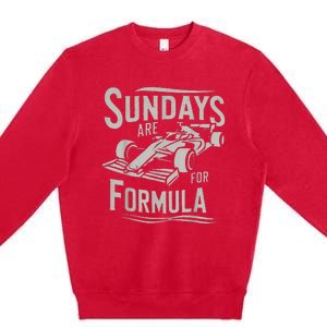 Sunday Are For Formula Racing Track Days & Motorsports Premium Crewneck Sweatshirt