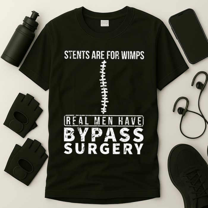 Stents Are For Wimps Real Have Bypass Open Heart Surgery T-Shirt