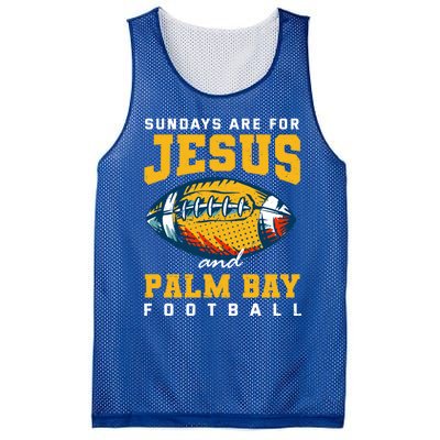 Sundays Are For Jesus And Palm Bay Football Florida Gift Mesh Reversible Basketball Jersey Tank