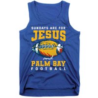 Sundays Are For Jesus And Palm Bay Football Florida Gift Tank Top