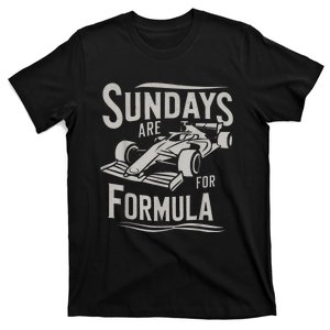 Sundays Are For Formula Racing Track Days & Motorsports T-Shirt